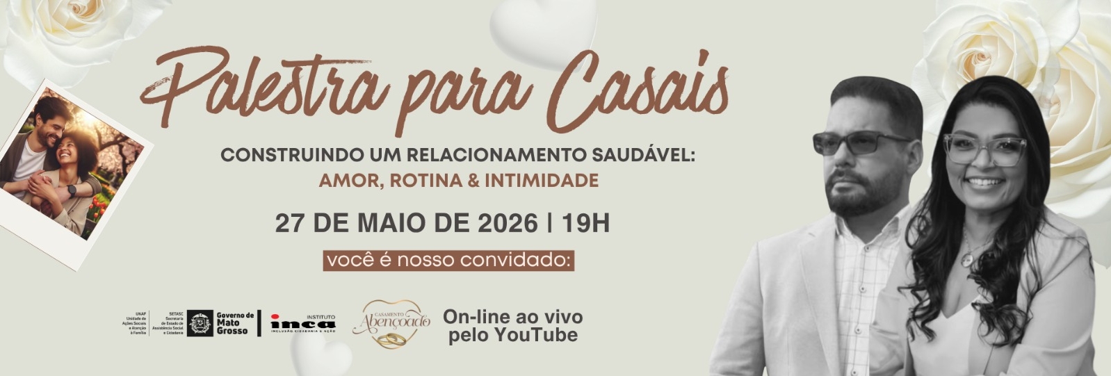 PALESTRA 2 CASAMENTO ABENÇOADO 2026-ICONSTRUINDO UM RELACIONAMENTO SAUDÁVEL: AMOR, ROTINA E INTIMIDADE 27 DE MAIO